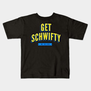 Get Schwifty Classic Comic Book Style Kids T-Shirt